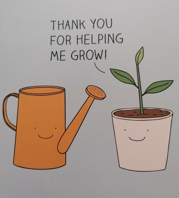 Thanks for helping me grow